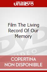 Film The Living Record Of Our Memory dvd