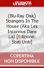 (Blu-Ray Disk) Strangers In The House (Aka Les Inconnus Dans La) [Edizione: Stati Uniti] brd