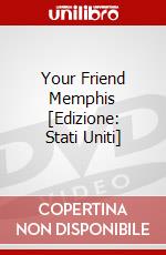 Your Friend Memphis [Edizione: Stati Uniti] dvd