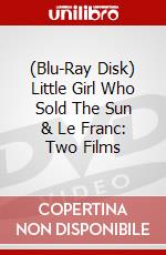 (Blu-Ray Disk) Little Girl Who Sold The Sun & Le Franc: Two Films brd