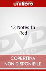 13 Notes In Red dvd