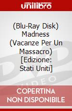 (Blu-Ray Disk) Madness (Vacanze Per Un Massacro) [Edizione: Stati Uniti] film in dvd