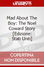 Mad About The Boy: The Noel Coward Story [Edizione: Stati Uniti] dvd