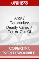 Ants / Tarantulas: Deadly Cargo / Terror Out Of dvd