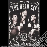 Head Cat - Rockin The Cat Club dvd