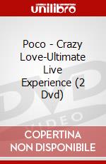 Poco - Crazy Love-Ultimate Live Experience (2 Dvd) dvd