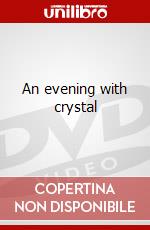 An evening with crystal dvd