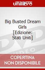 Big Busted Dream Girls [Edizione: Stati Uniti] dvd