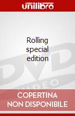 Rolling special edition film in dvd di Artisti Vari