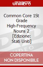 Common Core 1St Grade High-Frequency Nouns 2 [Edizione: Stati Uniti] dvd