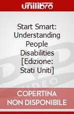 Start Smart: Understanding People Disabilities [Edizione: Stati Uniti] dvd