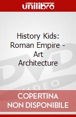 History Kids: Roman Empire - Art Architecture dvd