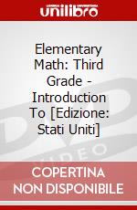 Elementary Math: Third Grade - Introduction To [Edizione: Stati Uniti] dvd