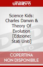 Science Kids: Charles Darwin & Theory Of Evolution [Edizione: Stati Uniti] dvd