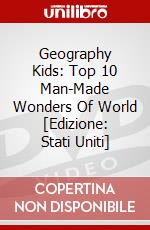 Geography Kids: Top 10 Man-Made Wonders Of World [Edizione: Stati Uniti] dvd