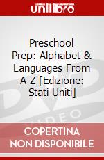 Preschool Prep: Alphabet & Languages From A-Z [Edizione: Stati Uniti] dvd