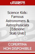 Science Kids: Famous Astronomers & Astrophysicists [Edizione: Stati Uniti] dvd