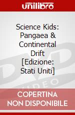 Science Kids: Pangaea & Continental Drift [Edizione: Stati Uniti] dvd