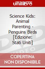 Science Kids: Animal Parenting - Penguins Birds [Edizione: Stati Uniti] dvd