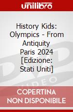 History Kids: Olympics - From Antiquity Paris 2024 [Edizione: Stati Uniti] dvd