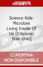 Science Kids: Microbes Living Inside Of Us [Edizione: Stati Uniti] dvd