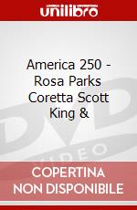 America 250 - Rosa Parks Coretta Scott King & dvd