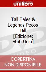 Tall Tales & Legends Pecos Bill [Edizione: Stati Uniti] dvd