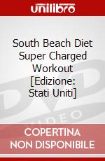 South Beach Diet Super Charged Workout [Edizione: Stati Uniti] dvd