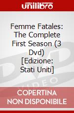 Femme Fatales: The Complete First Season (3 Dvd) [Edizione: Stati Uniti] dvd