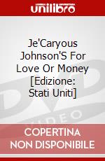 Je'Caryous Johnson'S For Love Or Money [Edizione: Stati Uniti] dvd