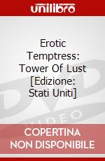 Erotic Temptress: Tower Of Lust [Edizione: Stati Uniti] dvd