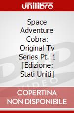 Space Adventure Cobra: Original Tv Series Pt. 1 [Edizione: Stati Uniti] dvd