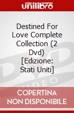 Destined For Love Complete Collection (2 Dvd) [Edizione: Stati Uniti] dvd