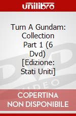 Turn A Gundam: Collection Part 1 (6 Dvd) [Edizione: Stati Uniti] dvd