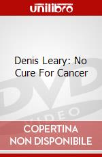 Denis Leary: No Cure For Cancer dvd