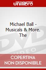 Michael Ball - Musicals & More. The dvd