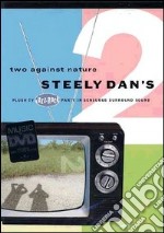 Steely Dan. Two Against Nature dvd