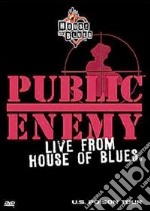 Public Enemy. Live From The House Blues