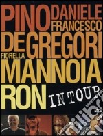 Pino Daniele, Francesco De Gregori, Fiorella Mannoia, Ron in tour dvd