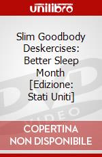 Slim Goodbody Deskercises: Better Sleep Month [Edizione: Stati Uniti] dvd
