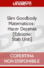 Slim Goodbody Matematicos: Hacer Decenas [Edizione: Stati Uniti] dvd