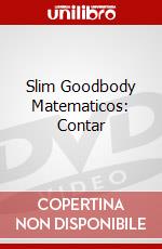 Slim Goodbody Matematicos: Contar dvd