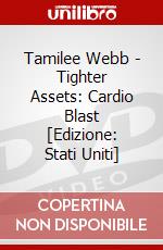 Tamilee Webb - Tighter Assets: Cardio Blast [Edizione: Stati Uniti] dvd
