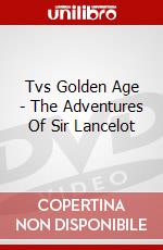Tvs Golden Age - The Adventures Of Sir Lancelot dvd