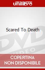 Scared To Death dvd
