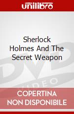 Sherlock Holmes And The Secret Weapon dvd