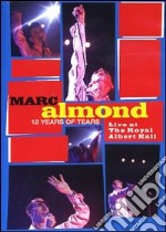 Marc Almond - 12 Years Of Tears