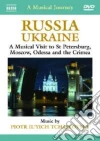 Russia/ucraina: visita musicale a san pi film in dvd di Ciaikovski pyotr il'