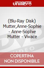 (Blu-Ray Disk) Mutter,Anne-Sophie - Anne-Sophie Mutter - Vivace brd