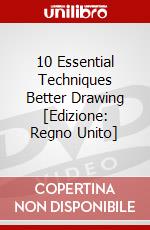 10 Essential Techniques Better Drawing [Edizione: Regno Unito] dvd